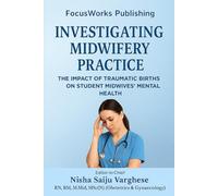 Investigating Midwifery Practice: The Impact of Traumatic Births on Student Midwives’ Mental Health