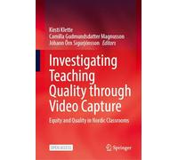 Investigating Teaching Quality Through Video Capture: Equity and Quality in Nordic Classrooms