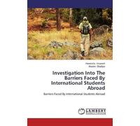 Investigation Into The Barriers Faced By International Students Abroad