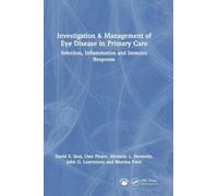 Investigation & Management of Eye Disease in Primary Care: Infection, Inflammation and Immune Response