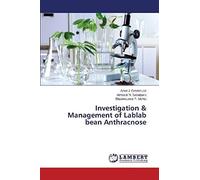 Investigation & Management Of Lablab Bean Anthracnose