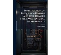 Investigation of Frequency-Domain and Time-Domain Free-Space Material Measurements