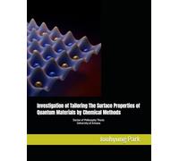 Investigation of Tailoring The Surface Properties of Quantum Materials by Chemical Methods: Doctor of Philosophy Thesis