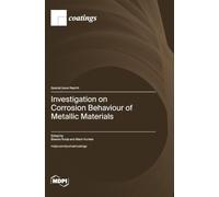 Investigation on Corrosion Behaviour of Metallic Materials