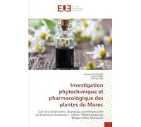 Investigation phytochimique et pharmacologique des plantes du Maroc: Cas des Astéracées: Anacyclus pyrethrum Link et Artemisia ifranensis J. Didier, Endémiques du Moyen Atlas Marocain