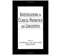 Investigations In Clinical Phonetics And Linguistics
