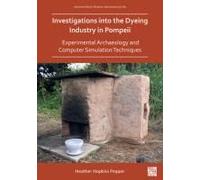 Investigations Into The Dyeing Industry In Pompeii