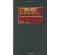 Investigations Of The Attack On Pearl Harbor