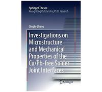 Investigations On Microstructure And Mechanical Properties Of The Cu/Pb-Free Solder Joint Interfaces