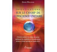 Investigations Sur Le Champ De Conscience Unitaire - Tome 2, Le Temps Et L'espace
