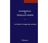 Investigations & Téléphonie Mobile
