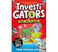 Investigators Take the Plunge by John Patrick Green John Patrick Green (Auteur)