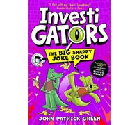 InvestiGators: The Big Snappy Joke Book - John Patrick Green - Macmillan Children's Books - ebook (ePub) - Livre