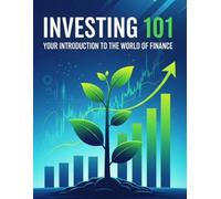 Investing 101: Your Guide to the Basics
