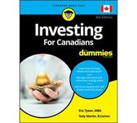 Investing For Canadians For Dummies by Eric Tyson Eric Tyson (Auteur)