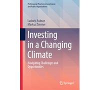 Investing in a Changing Climate: Navigating Challenges and Opportunities