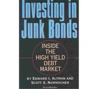 Investing in Junk Bonds Edward I. Altman, Scott A. Nammacher (Auteur)