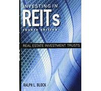 Investing in REITs: Real Estate Investment Trusts