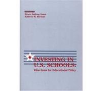 Investing in U.S. Schools, Social and Policy Issues in Education
