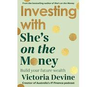 Investing With She’s on the Money: Build Your Future Wealth