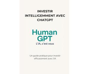 Investir avec ChatGPT: Un guide pratique pour investir efficacement avec l’IA