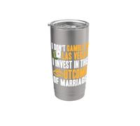 Investir dans le mariage pas dans le jeu Vegas drôle Gobelet isotherme en acier inoxydable double paroi