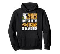 Investir dans Le Mariage Pas dans Le Jeu Vegas drôle Sweat à Capuche