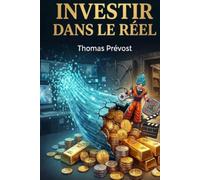 Investir dans le Réel: Or physique, pièces rares et Pop-Culture : la méthode complète pour transformer vos euros virtuels en véritable trésor.