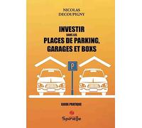 Investir dans les places de parking, garages et boxs