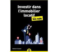 Investir dans l'immobilier locatif pour les Nuls Nathalie Coulaud (Auteur)