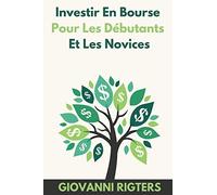 Investir En Bourse Pour Les Débutants Et Les Novices