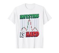 Investir est un graphique de bâton de bougie dure | Marché boursier drôle T-Shirt