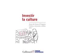 Investir la culture - Collectif - Gallimard - broché - Essai