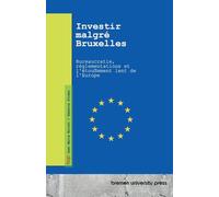 Investir malgré Bruxelles: Bureaucratie, réglementations et l'étouffement lent de l'Europe