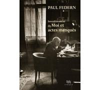 Investissement Du Moi Et Actes Manqués - Suivi De Contes - Mythes - Histoire Des Premiers Temps