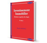 Investissement immobilier - Décision et gestion du risque