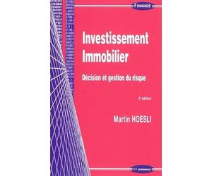 Investissement immobilier: Décision et gestion du risque
