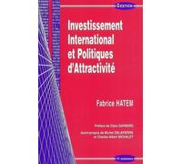Investissement international et politiques d'actractivite - Fabrice Hatem - Economica - broché - Etude