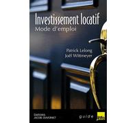 Investissement Locatif - Mode D'emploi