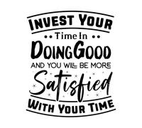 investissez votre temps à faire le bien et vous serez plus satisfait de votre temps Stickers artistiques en vinyle 65.6x77.6cm Ne se décolle pas Noir