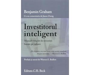 Investitorul inteligent - Benjamin Graham, Editie in limba romana