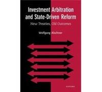 Investment Arbitration and StateDriven Reform - Alschner Wolfgang Associate Professor Faculty of Law Associate Professor Faculty of Law University of Otta Alschner Wolfgang Associate Professor Faculty