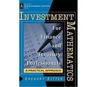 Investment Mathematics for Finance and Treasury Professionals: A Practical Approach Kitter, Gregory V., Kitter (Auteur)