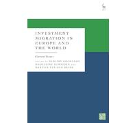 Investment Migration in Europe and the World: Current Issues