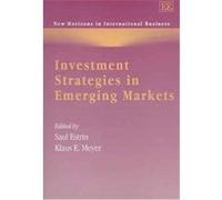 Investment Strategies In Emerging Markets, New Horizons in International Business Series Saul Estrin (Auteur)