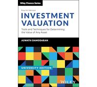 Investment Valuation – University Edition – Outils et techniques pour évaluer tout actif