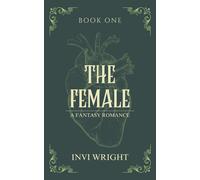 Invi Wright The Female (Poche)