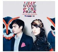Lilly Wood & the Prick - Invincible Friends