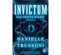 Invictum: Das zweite Rätsel. Thriller | Das schwerste Rätsel der Welt ist eine tödliche Falle