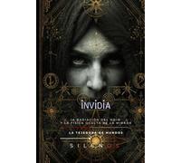 INVIDIA: La Radiación del Odio y la Física Oculta de la Mirada